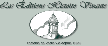 Les Éditions Histoire Vivante - Témoins de votre vie depuis 1979